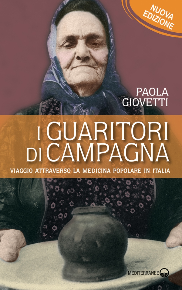 I guaritori di campagna - Librerie.coop I guaritori di campagna - Librerie.coop