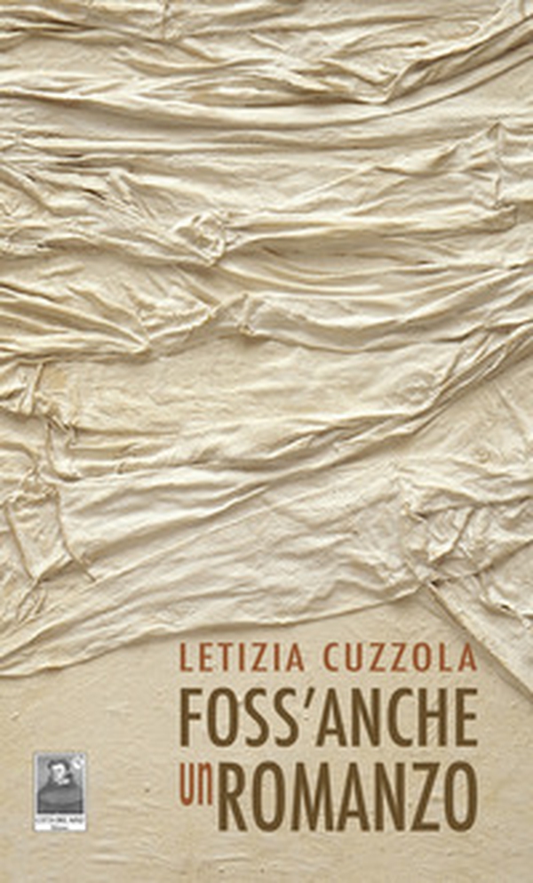 Foss'anche un romanzo - Librerie.coop Foss'anche un romanzo - Librerie.coop