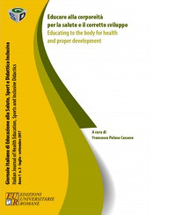 Educare alla corporeità per la salute e il corretto sviluppo. Ediz. italiana e inglese - Librerie.coop Educare alla corporeità per la salute e il corretto sviluppo. Ediz. italiana e inglese - Librerie.coop