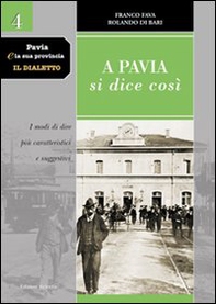 Pavia e la sua provincia. Il dialetto - Librerie.coop