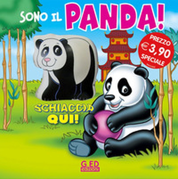 Sono il panda! Schiaccia qui - Librerie.coop Sono il panda! Schiaccia qui - Librerie.coop