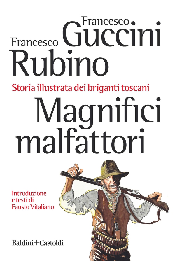 Magnifici malfattori - Librerie.coop Magnifici malfattori - Librerie.coop
