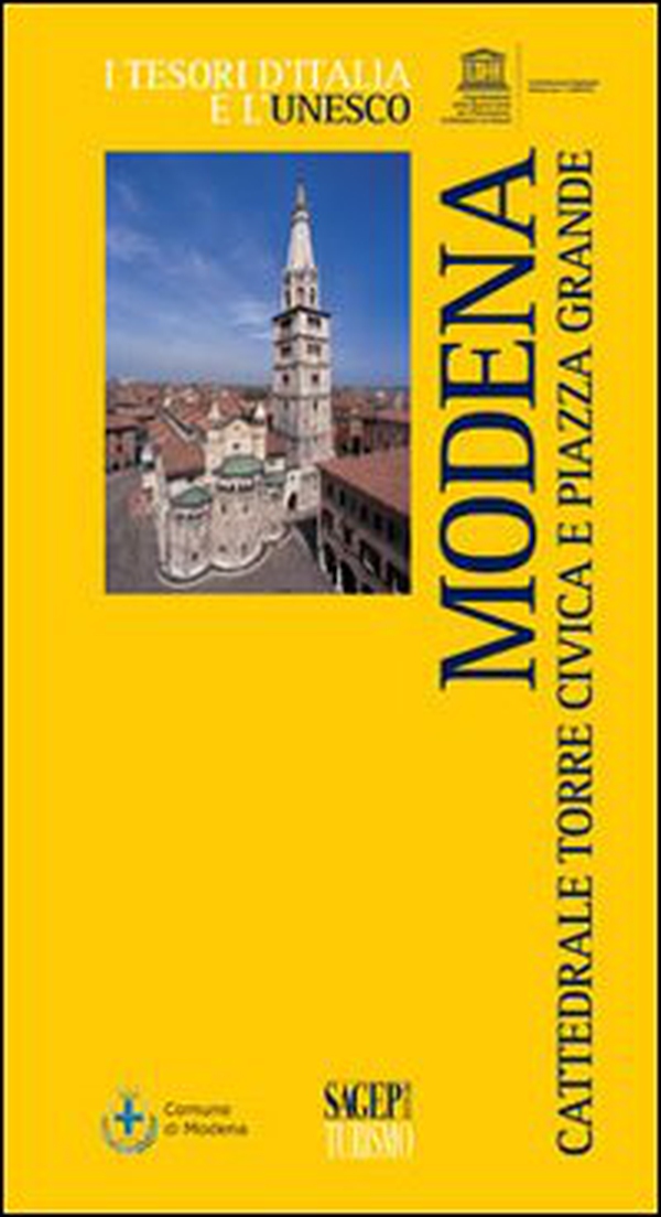 Modena. Cattedrale, Torre civica e piazza grande - Librerie.coop Modena. Cattedrale, Torre civica e piazza grande - Librerie.coop