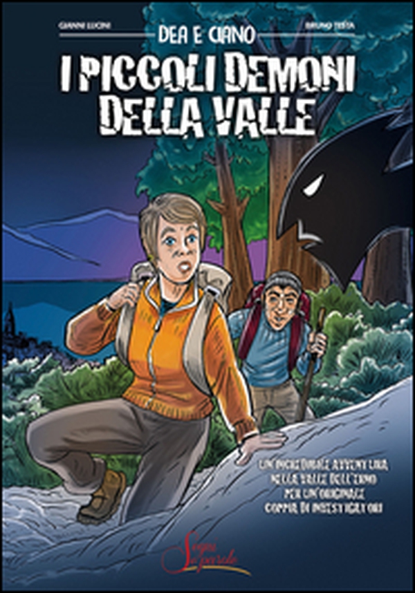 Dea e Ciano. I piccoli demoni della valle - Librerie.coop Dea e Ciano. I piccoli demoni della valle - Librerie.coop