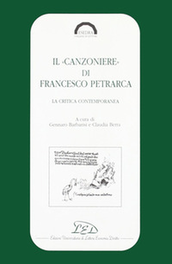 Il «Canzoniere» di Francesco Petrarca. La critica contemporanea - Librerie.coop Il «Canzoniere» di Francesco Petrarca. La critica contemporanea - Librerie.coop