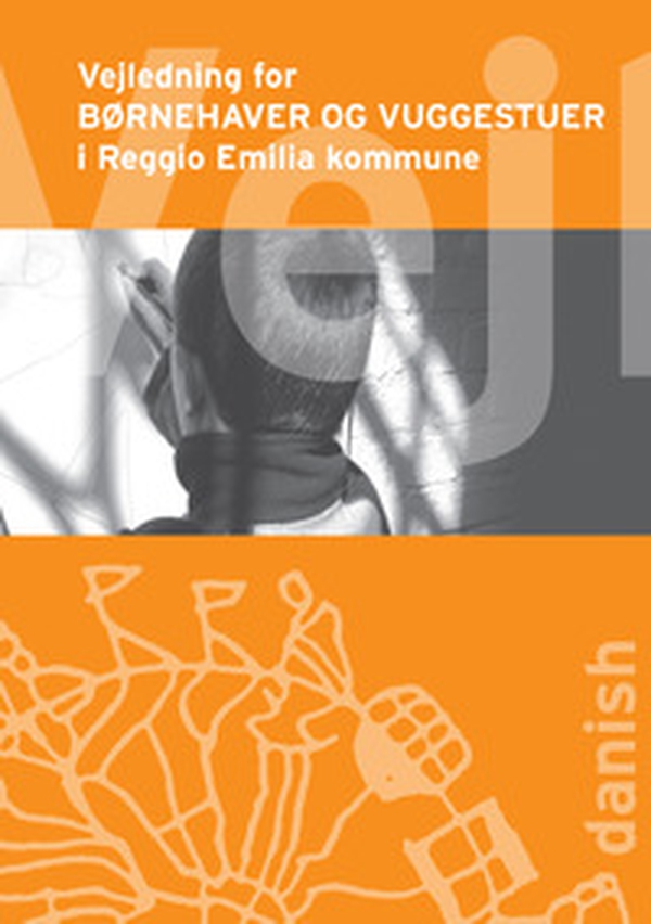 Vejledning for børnehaver og vuggestuer i Reggio Emilia kommune - Librerie.coop Vejledning for børnehaver og vuggestuer i Reggio Emilia kommune - Librerie.coop