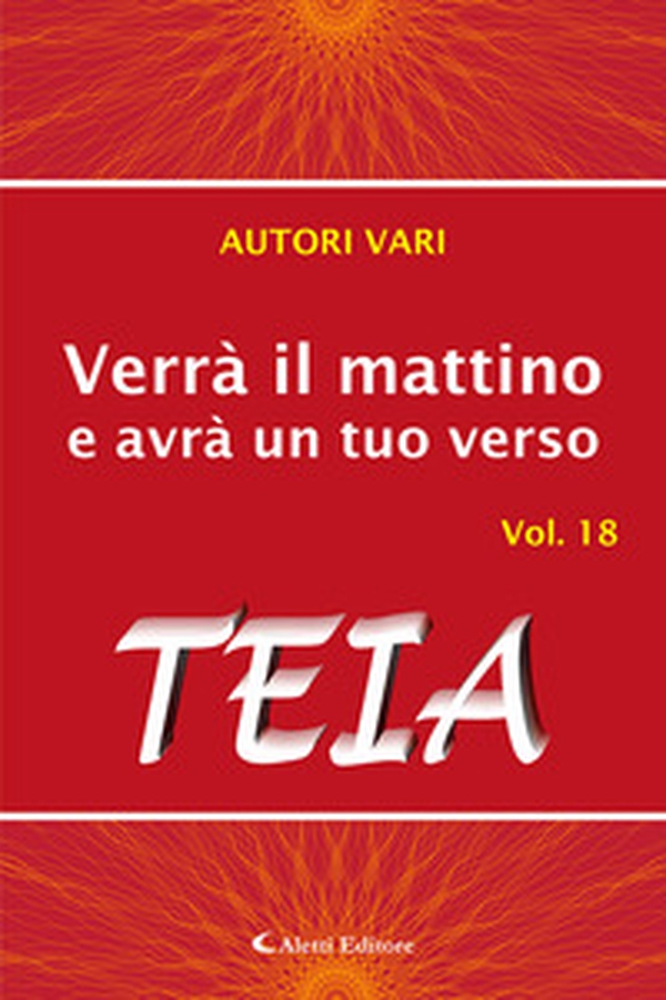 Verrà il mattino e avrà un tuo verso - Librerie.coop Verrà il mattino e avrà un tuo verso - Librerie.coop