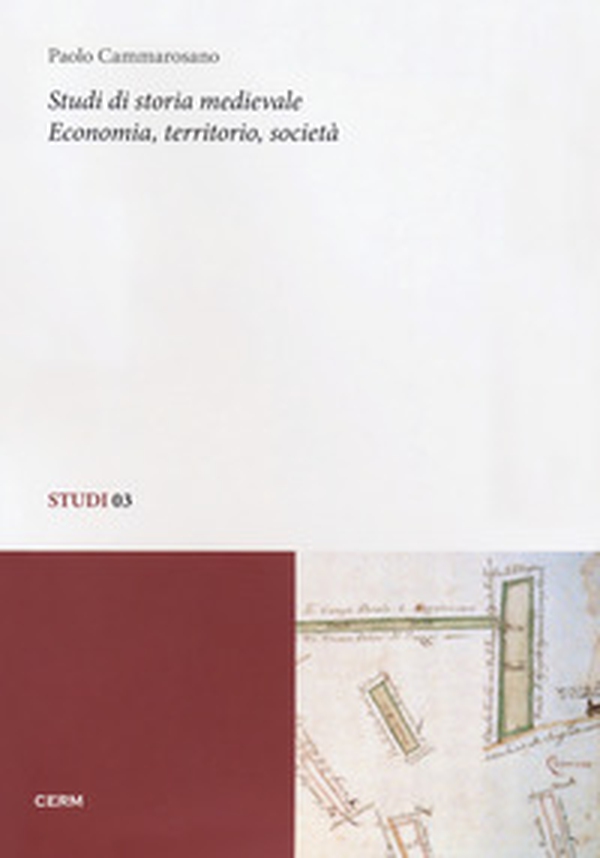 Studi di storia medievale. Economia, territorio, società - Librerie.coop Studi di storia medievale. Economia, territorio, società - Librerie.coop