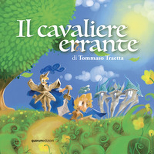Il cavaliere errante - Librerie.coop Il cavaliere errante - Librerie.coop