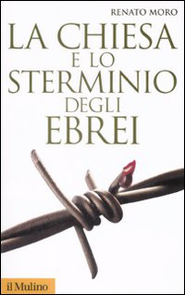 La Chiesa e lo sterminio degli ebrei - Librerie.coop La Chiesa e lo sterminio degli ebrei - Librerie.coop