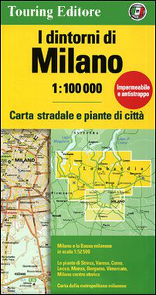 I dintorni di Milano 1:100.000 - Librerie.coop I dintorni di Milano 1:100.000 - Librerie.coop