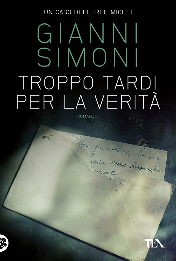 Troppo tardi per la verità - Librerie.coop Troppo tardi per la verità - Librerie.coop