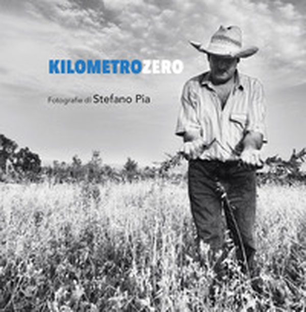 Kilometro zero. Un reportage da Mogoro, paese della Marmilla - Librerie.coop Kilometro zero. Un reportage da Mogoro, paese della Marmilla - Librerie.coop