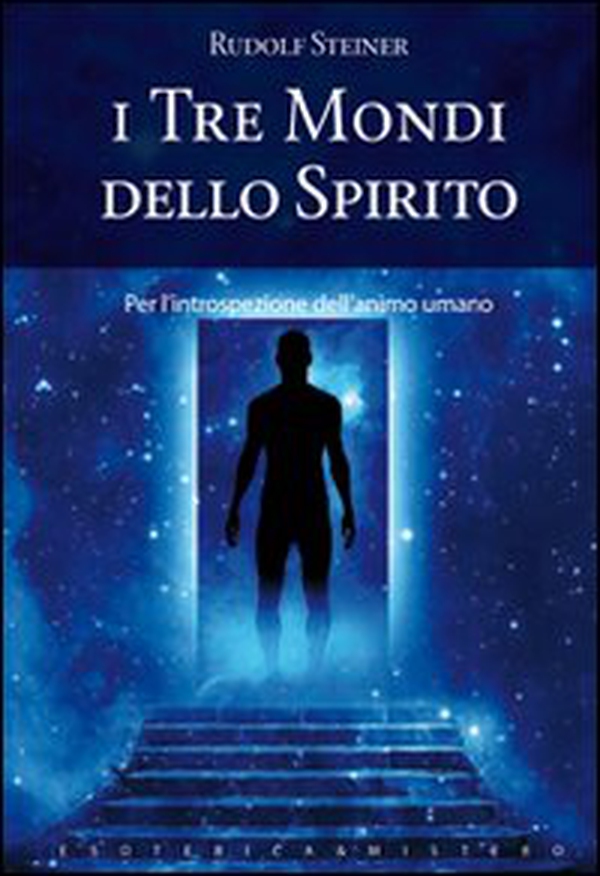 I tre mondi dello spirito - Librerie.coop I tre mondi dello spirito - Librerie.coop