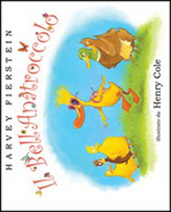 Il bell'anatroccolo - Librerie.coop Il bell'anatroccolo - Librerie.coop
