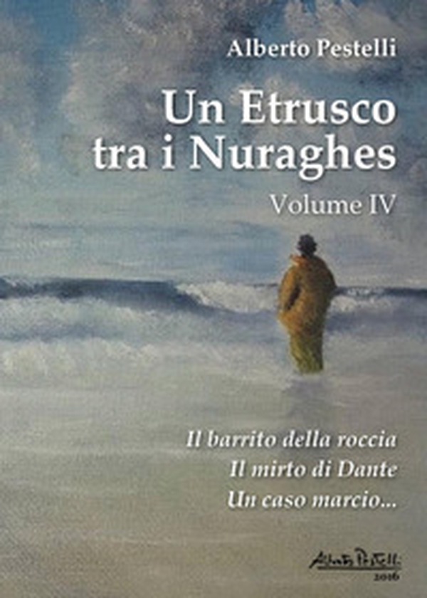 Un etrusco tra i nuraghes - Librerie.coop Un etrusco tra i nuraghes - Librerie.coop
