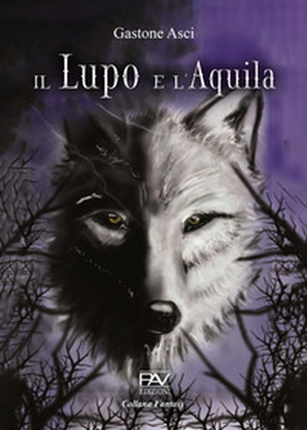Il lupo e l'aquila - Librerie.coop Il lupo e l'aquila - Librerie.coop