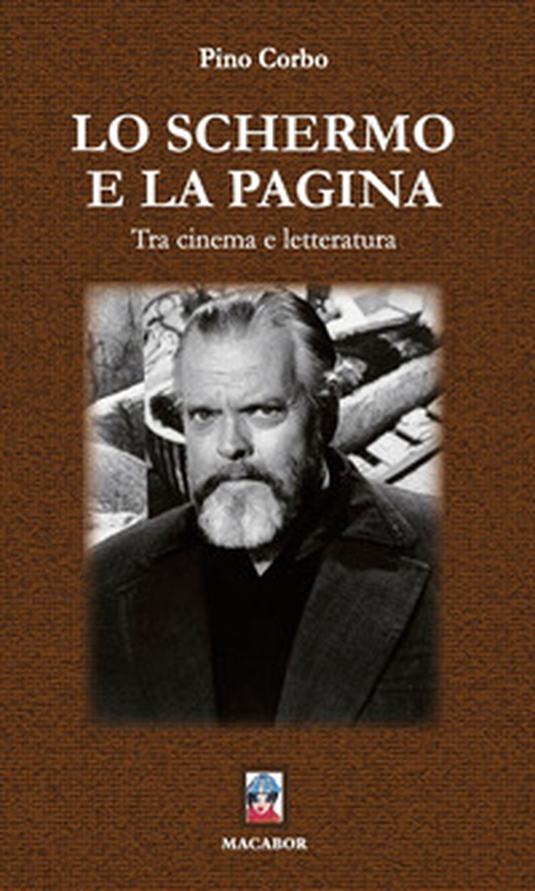 Lo Schermo e la pagina. Tra cinema e letteratura - Librerie.coop Lo Schermo e la pagina. Tra cinema e letteratura - Librerie.coop