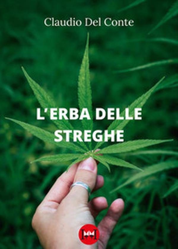 L'erba delle streghe - Librerie.coop L'erba delle streghe - Librerie.coop