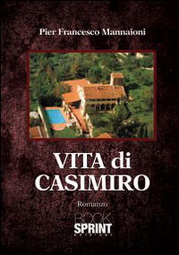 Vita di Casimiro - Librerie.coop Vita di Casimiro - Librerie.coop