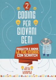 Coding per giovani geni - Vol. 2 - Librerie.coop