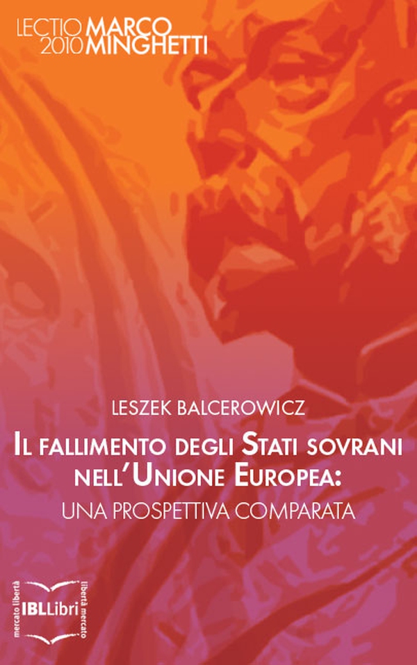 Il fallimento degli Stati sovrani nell’Unione Europea: una prospettiva comparata - Librerie.coop Il fallimento degli Stati sovrani nell’Unione Europea: una prospettiva comparata - Librerie.coop