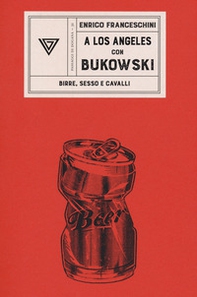 A Los angeles con Bukowski - Librerie.coop