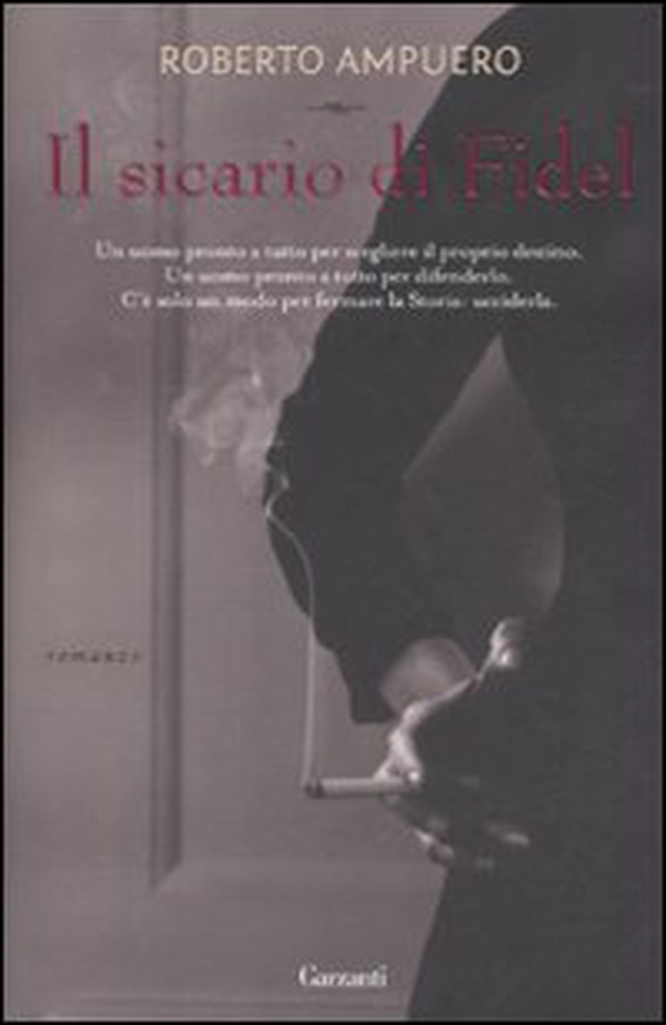 Il sicario di Fidel - Librerie.coop Il sicario di Fidel - Librerie.coop