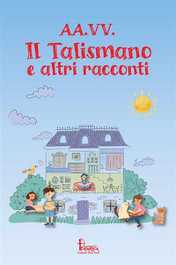 Il talismano e altri racconti - Librerie.coop Il talismano e altri racconti - Librerie.coop
