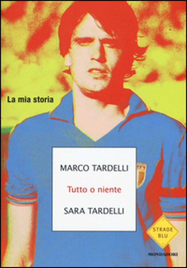 Tutto o niente. La mia storia - Librerie.coop Tutto o niente. La mia storia - Librerie.coop