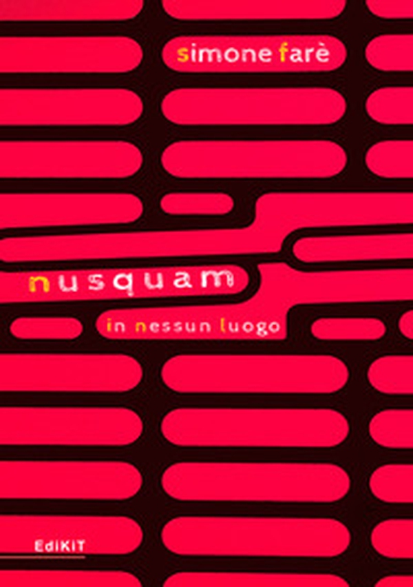 Nusquam. In nessun luogo - Librerie.coop Nusquam. In nessun luogo - Librerie.coop