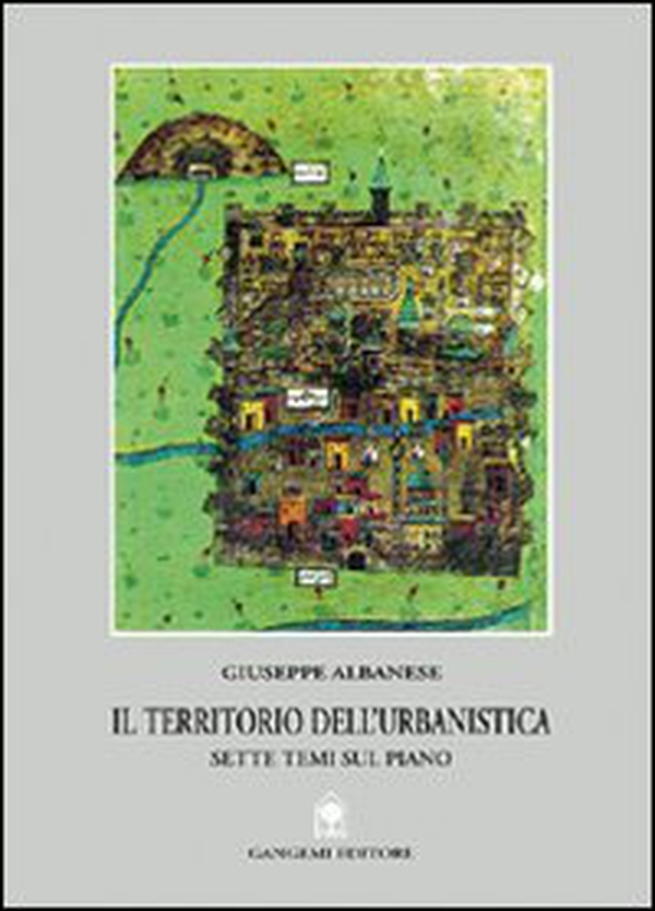 Il territorio dell'urbanistica. Sette temi sul piano - Librerie.coop Il territorio dell'urbanistica. Sette temi sul piano - Librerie.coop