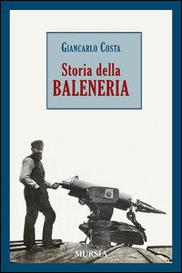 Storia della baleneria - Librerie.coop Storia della baleneria - Librerie.coop