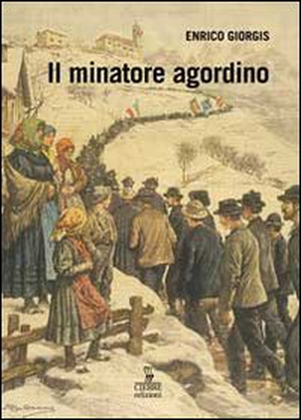 Il minatore agordino - Librerie.coop Il minatore agordino - Librerie.coop