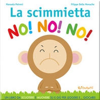 La scimmietta no! no! no! Leggi giocando - Librerie.coop