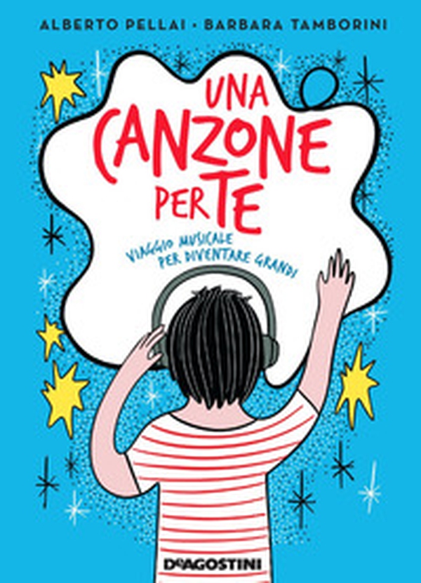 Una canzone per te. Viaggio musicale per diventare grandi - Librerie.coop Una canzone per te. Viaggio musicale per diventare grandi - Librerie.coop