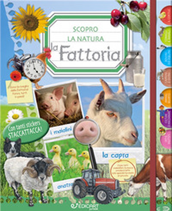 La fattoria. Scopro la natura. Con adesivi - Librerie.coop La fattoria. Scopro la natura. Con adesivi - Librerie.coop