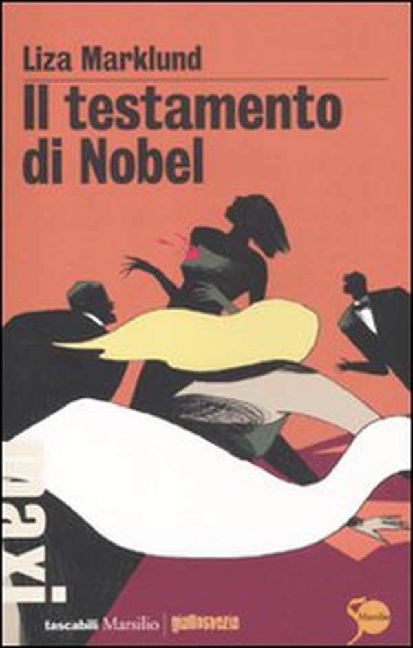 Il testamento di Nobel. Le inchieste di Annika Bengtzon - Librerie.coop Il testamento di Nobel. Le inchieste di Annika Bengtzon - Librerie.coop