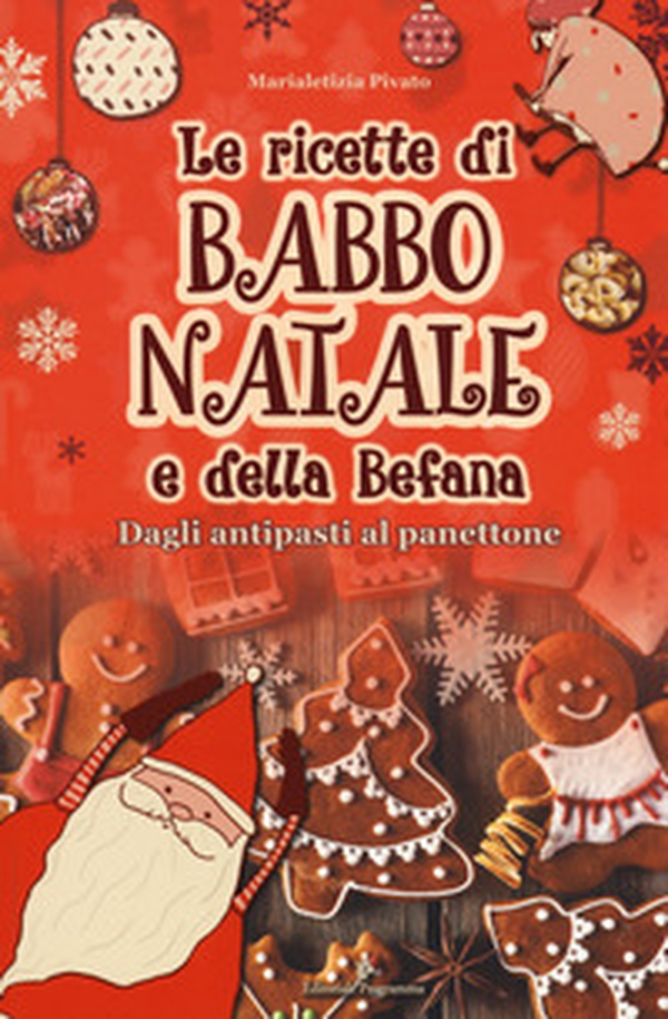 Le ricette di Babbo Natale e della Befana - Librerie.coop Le ricette di Babbo Natale e della Befana - Librerie.coop