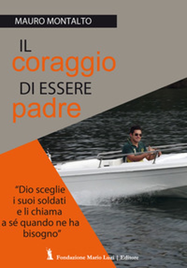 Il coraggio di essere padre - Librerie.coop Il coraggio di essere padre - Librerie.coop