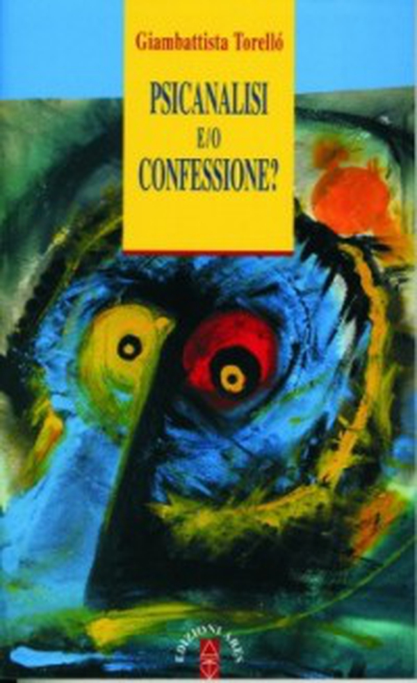 Psicanalisi e/o confessione? - Librerie.coop Psicanalisi e/o confessione? - Librerie.coop