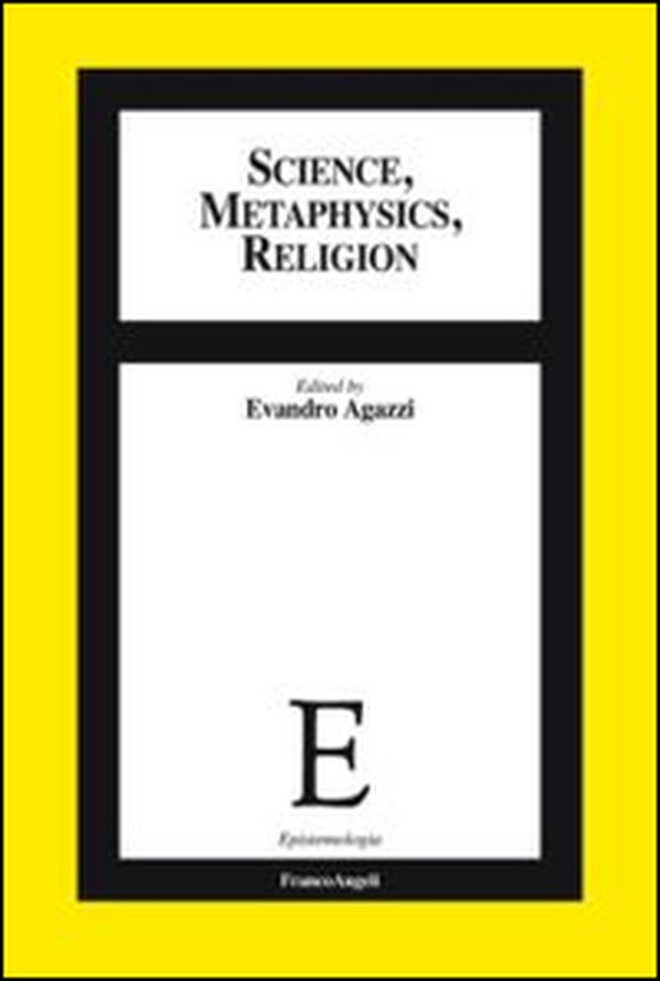 Science, methaphysics, religion - Librerie.coop Science, methaphysics, religion - Librerie.coop