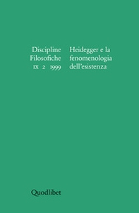 Discipline filosofiche (1999) (2). Heidegger e la fenomenologia dell'esistenza - Librerie.coop
