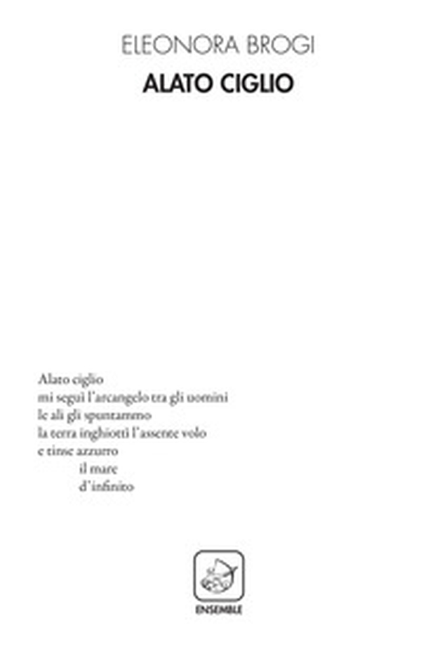 Alato ciglio - Librerie.coop Alato ciglio - Librerie.coop