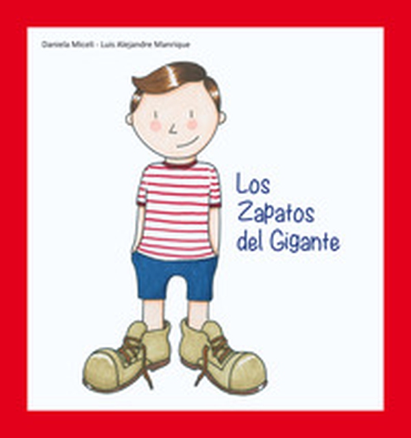 Los zapatos del gigante - Librerie.coop Los zapatos del gigante - Librerie.coop