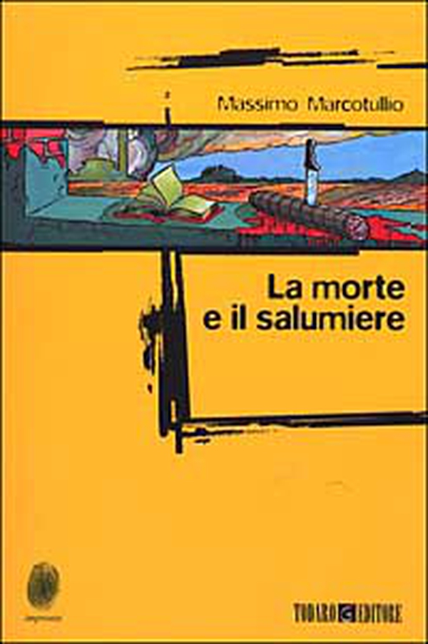La morte e il salumiere - Librerie.coop La morte e il salumiere - Librerie.coop