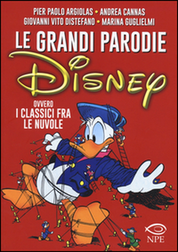 Le grandi parodie Disney ovvero i classici fra le nuvole - Librerie.coop Le grandi parodie Disney ovvero i classici fra le nuvole - Librerie.coop