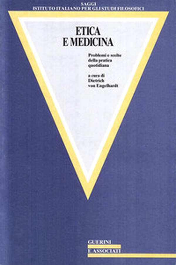 Etica e medicina. Problemi e scelte nella pratica quotidiana - Librerie.coop Etica e medicina. Problemi e scelte nella pratica quotidiana - Librerie.coop