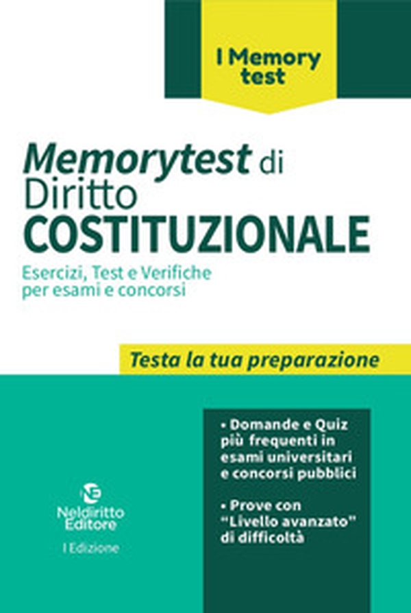 Memorytest di diritto costituzionale. Esercizi, test e verifiche per esami e concorsi - Librerie.coop Memorytest di diritto costituzionale. Esercizi, test e verifiche per esami e concorsi - Librerie.coop