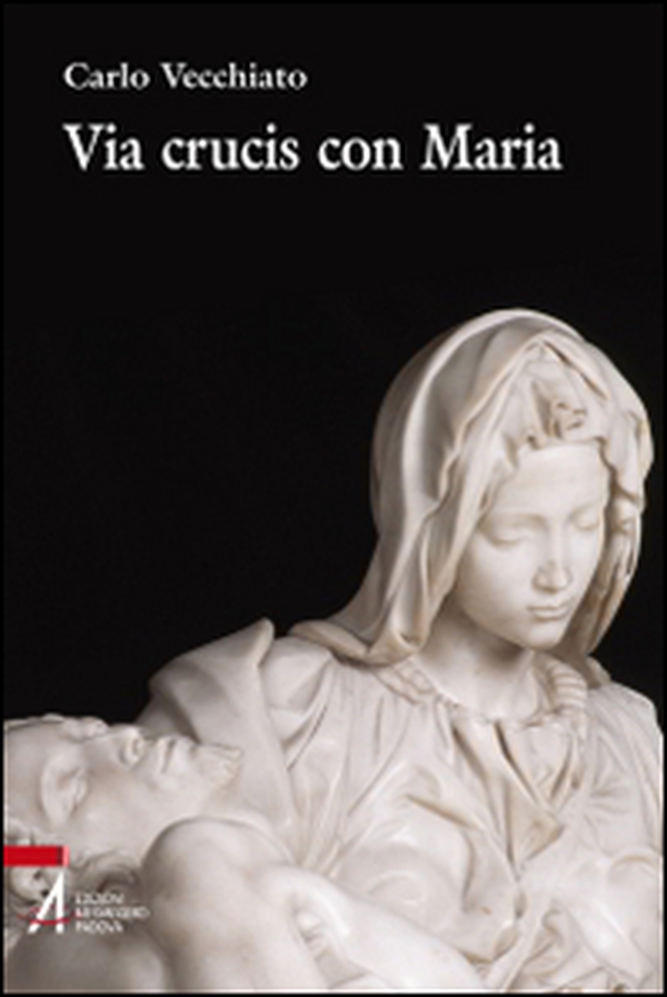 Via crucis con Maria - Librerie.coop Via crucis con Maria - Librerie.coop